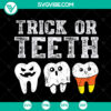 Funny dental Halloween treat SVG design with teeth graphic. Great dentist gift. Instant download for Halloween.