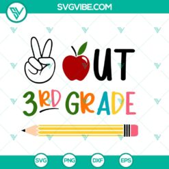 Peace Out 3rd Grade SVG - Last Day of School Shirt Design