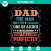 Dad The Man The Myth The Legend SVG - Fathers Day Gift Design with bold text and decorative elements. Perfect for Father's Day celebration.
