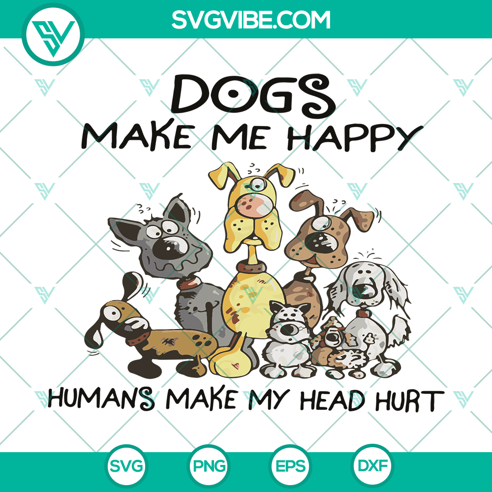 mockup-75731737.jpg Funny dog lovers SVG with "Dogs Make Me Happy" phrase, cute design clipart silhouette. Perfect birthday gift. Instant download.