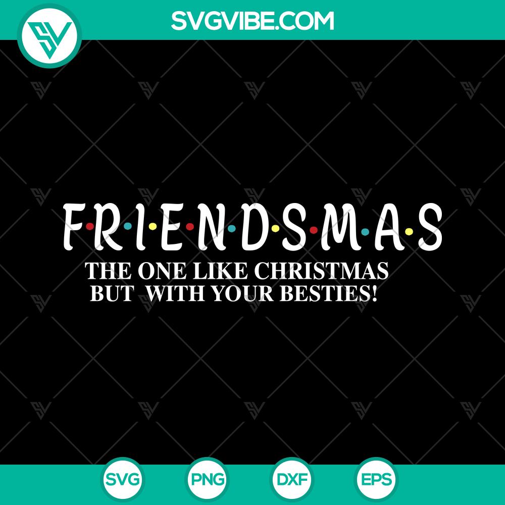 mockup-774416862.jpg Friendsmas SVG design for Besties Christmas Cut Files, Instant Download - perfect for DIY holiday crafts.