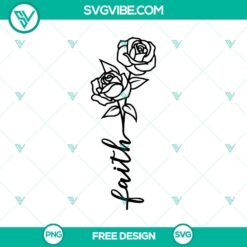 Faith Rose SVG Cut File &ndash; Free Download for Craft Projects