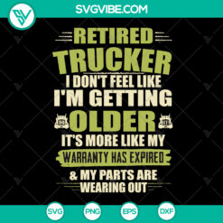 Retired Trucker SVG: Timeless Design for Aging Gracefully - Instant Download