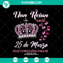 Una Reina Nació en Enero SVG design with Instant Download, ideal for Spanish Queen themed projects.