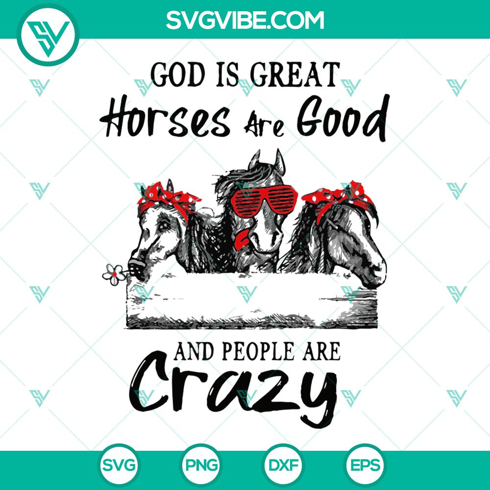 mockup-800150304.jpg God Is Great Horses Are Good And People Are Crazy SVG - Farm Life Horse Cut Files for crafting and design projects.