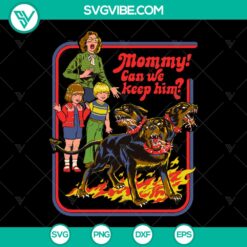 Mommy Can We Keep Him Halloween SVG design for instant download, perfect for Halloween crafts and decorations.