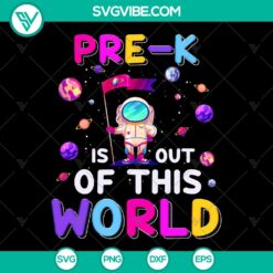 Out of This World Pre K Astronaut Kids Back to School SVG Clipart - Instant Download