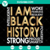 I Am Black History SVG design for Black History Month, Black Lives Matter, Afro, African American - Instant Download.