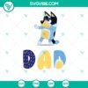 Bluey Dad Father's Day SVG design with instant download option, perfect for Father's Day gifts and crafts.