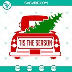 Tis The Season Christmas Truck With Tree SVG | Cut File Bundle 442 | Instant Download