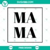 Free Mama SVG Cut File with simple and bold design for mom, perfect for crafting projects.
