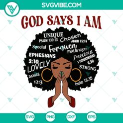 God Says I Am Black Woman SVG Files for Cricut - Instant Download