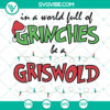 Griswold Christmas SVG with funny Grinch quote for Xmas gifts, perfect for holiday crafting.
