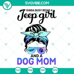 Jeep Girl and Dog Mom SVG Design - 234 Cut Files for Cricut &amp; Silhouette