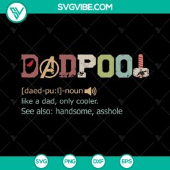 Deadpool Like A Dad Only Cooler SVG - Cut Files Instant Download