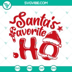 Santa's Favorite Ho SVG | Christmas Party Design - Instant Download