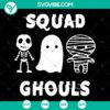 Squad Ghouls SVG for Halloween, ideal for gifts, shirts, and parties - Instant Download.