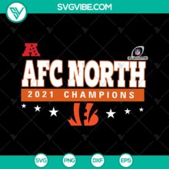 Cincinnati Bengals 2021 AFC North Champions SVG - Instant Download, featuring team logo and championship year for sports fans.