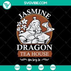 Jasmine Dragon Tea House SVG - Tea Lovers Gift - Ba Sing Se Logo - Instant Download