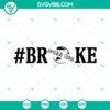Universal Studios themed SVG cut file design for download, featuring a "Broke" theme. Ideal for crafting projects.