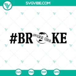 Broke Universal Studios Cut File SVG - Instant Download