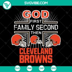 God First Family Second Cleveland Browns NFL SVG Sport Logo Bundle - Instant Download