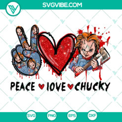Peace Love Chucky SVG design with Halloween theme for instant download.