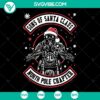 Sons Of Santa Claus North Pole Chapter Christmas SVG design - Instant Download for holiday crafts and projects.