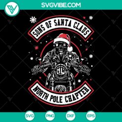 Sons Of Santa Claus North Pole Chapter Christmas SVG design - Instant Download for holiday crafts and projects.