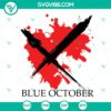 Blue October SVG rock band designs for Cricut & Silhouette - Instant Download, great gifts for music lovers, unique cut files.