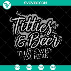 "Titties And Beer SVG PNG Custom Design for Cricut &amp; Silhouette - Instant Download"