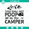 Thou Shall Not Poop in the Camper SVG design for camping lovers - Funny Camper Shirt - Instant Download