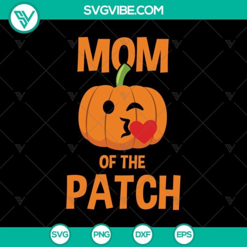 mom of the patch svg halloween svg scary svg oct 31 svg