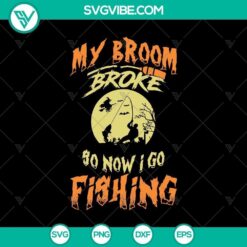 Scary Halloween SVG design featuring text "My Broom Broke so Now I Go Fishing" perfect for spooky decor, horror themes, and Halloween crafting.