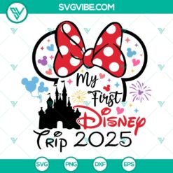 My First Disney Trip 2025 SVG | Magical Vacation Cut Files