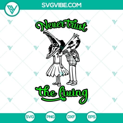 never trust the living characters svg halloween svg horror svg halloween scary svg