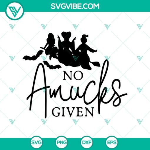 no amucks given svg halloween svg scary svg hocus pocus svg