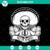 No Te Rajes SVG with Skull Skeleton, Halloween design for digital halloween crafting projects.