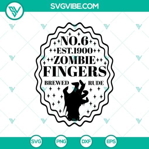 no6 est1900 zombie fingers brewed rude svg halloween scary svg halloween svg