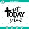 "Not Today Satan Halloween SVG with spooky quotes, perfect for DIY Halloween crafts and decorations."