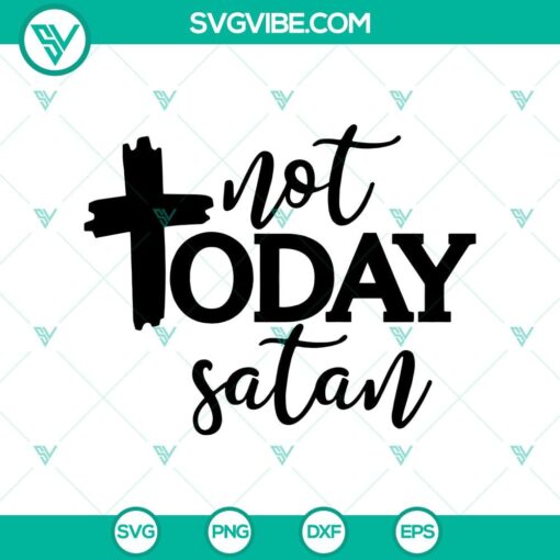 not today satan svg halloween svg scary svg quotes svg