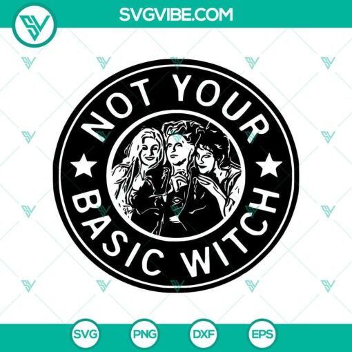 not your basic witch svg halloween svg witch svg horror svg