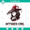 October Girl SVG, Cancer Girl SVG, Halloween Witch design for digital download. Ideal for Halloween crafts and projects.
