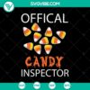 Official Candy Inspector Halloween SVG design, perfect for Oct 31. Scary and festive SVG graphic for Halloween crafts.