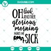 "Glorious morning Halloween SVG featuring scary design. Perfect for horror-themed projects and Halloween crafts."