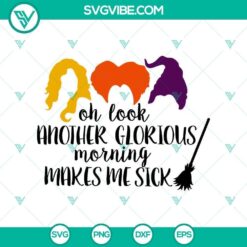 Oh Look Another Glorious Morning Makes SVG, Horror SVG, Halloween SVG, Halloween Scary SVG