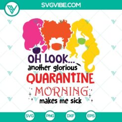 Halloween, Hocus Pocus SVG, SVG Files, Oh Look, Another Glorious Morning SVG, 18