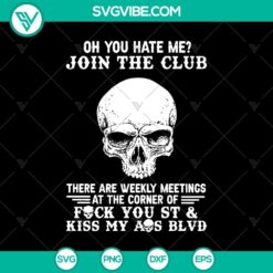 Oh You Hat Me? Join The Club SVG, Skeleton SVG, Halloween SVG