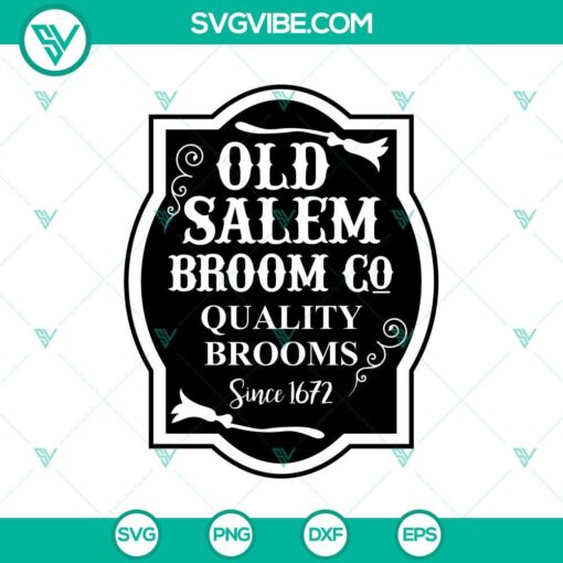 old salem broom co quality brooms since 1672 svg halloween svg scary svg oct 31 svg