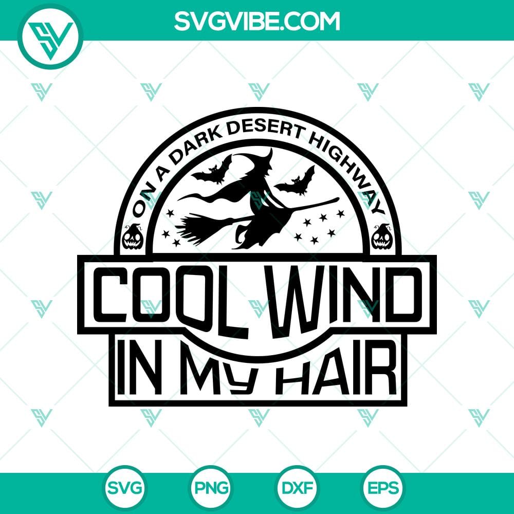 on-a-dark-desert-highway-cool-wind-in-my-svg-halloween-scary-svg-halloween-svg.jpg Halloween-themed SVG design with spooky elements including a dark desert highway and cool wind for digital crafting.